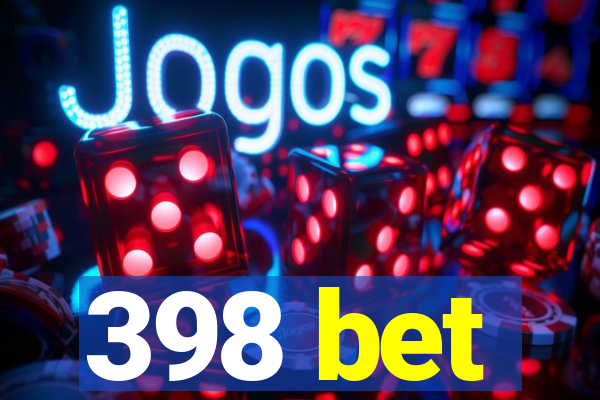 398 bet